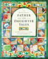 The Barefoot Book of Father and Daughter Tales - Josephine Evetts-Secker, Helen Cann