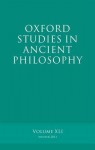 Oxford Studies in Ancient Philosophy, Volume XLI - Brad Inwood