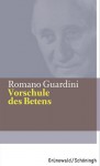 Vorschule des Betens - Romano Guardini