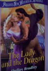 The Lady and Dragon - Shelley Bradley