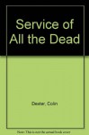 Service of All the Dead - Colin Dexter