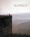 The Inward Eye: Transcendence in Contemporary Art - Lynn M. Herbert