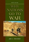 Why Nations Go to War - John G. Stoessinger