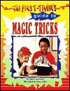 The First-Timer's Guide to Magic Tricks - Shawn McMaster