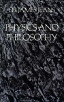 Physics and Philosophy - James Jeans