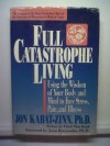 Full Catastrophe Living - Jon Kabat-Zinn