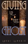 Giving Up the Ghost - Sheri Cooper Sinykin