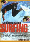 The Complete Guide to Surfing - Peter Dixon