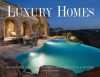 Luxury Homes of Texas: An Exclusive Showcase of Texas' Finest Architects & Builders - Signature Publishing Group, Jolie Carpenter, Signature Publishing