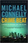 Crime Beat - Michael Connelly