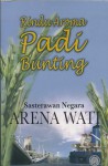 Rindu Aroma Padi Bunting - Arena Wati