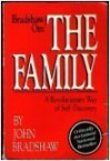 Bradshaw on the Family: A Revolutionary Way of Self Discovery - John Bradshaw