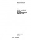 Department of the Army Pamphlet Da Pam 385-1 Small Unit Safety Officer/Noncommissioned Officer Guide - United States Government Us Army