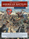 Don Troiani's American Battles: The Art of the Nation at War, 1754-1865 - Brian Pohanka, David Evans, Jay Jorgensen, Bob McDonald, Richard Sauers, Robert Krick, Lee White, Keith Knoke, James L Kochan, Don Troiani, Peter Harrington