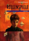 Rollenspiele - Hans Olsson, Sarah Bosse