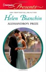 Alessandro's Prize. Helen Bianchin - Helen Bianchin