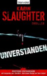 Unverstanden - Klaus Berr, Karin Slaughter