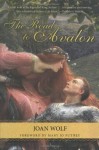 The Road to Avalon - Joan Wolf, Mary Jo Putney