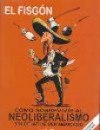 Cómo sobrevivir al neoliberalismo sin dejar de ser mexicano - Rafael Barajas Durán