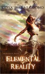 Elemental Reality (Elemental #1) - Cesya MaRae Cuono