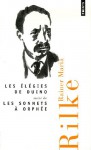 Les élégies de Duino suivi de Les sonnets à Orphée - Rainer Maria Rilke