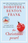 The Christmas Pearl - Dorothea Benton Frank