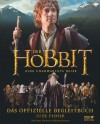 Der Hobbit - Eine unerwartete Reise. Das offizielle Begleitbuch - Jude Fisher