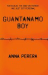 Guantanamo Boy - Anna Perera