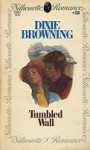 Tumbled Wall (Silhouette Romance, #38) - Dixie Browning