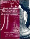 American Democracy: Representation, Participation, and the Future of the Republic - Anthony J. Eksterowicz, Paul C. Cline, Scott J. Hammond