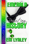 Emerald: Rewriting History - E.M. Lynley