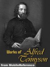 Works of Alfred Lord Tennyson: Idylls of The King, The Lady Clare, Enoch Arden, In Memoriam, Becket, The Foresters: Robin Hood and Maid Marian, Queen Mary ... Lyrical, Suppressed Poems & more (mobi) - Alfred Tennyson