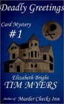 Deadly Greetings (Cardmaking Mysteries #2) - Tim Myers, Elizabeth Bright