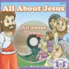 All About Jesus (Read And Sing Along) - Ron Kauffman