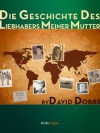 Die Geschichte des Liebhabers meiner Mutter (Kindle Single) (German Edition) - David Dobbs, Jonas Jarr