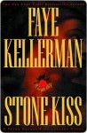 Stone Kiss (Peter Decker/Rina Lazarus, #14) - Faye Kellerman