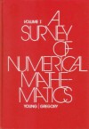 A Survey of Numerical Mathematics: v. 1 - David M. Young, Robert T. Gregory