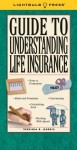 Guide To Understanding Life Insurance - Virginia Morris