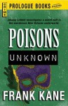 Poisons Unknown - Frank Kane
