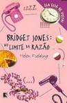 Bridget Jones: No Limite da RazÃ?Â£o - Helen Fielding