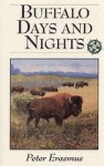 Buffalo Days and Nights - Peter Erasmus, Henry Thompson