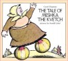 The Tale of Meshka the Kvetch - Arnold Lobel, Carol Chapman