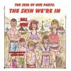 The Skin We're in: The Sum of Our Parts Series - Bill Kirk, Eugene Ruble