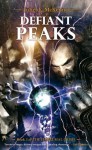 Defiant Peaks (The Hadrumal Crisis) - Juliet E. McKenna