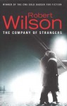 The Company Of Strangers - Robert Wilson