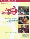 Active Teaching: Enhancing Discipline, Self Esteem And Student Performance - Michael H. Popkin