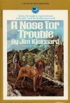 A Nose For Trouble - Jim Kjelgaard