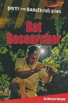 Bat Researcher - Michael Burgan, Susan Nations