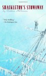 By Victoria McKernan Shackleton's Stowaway (Reprint) - Victoria McKernan