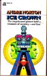 Ice Crown - Andre Norton